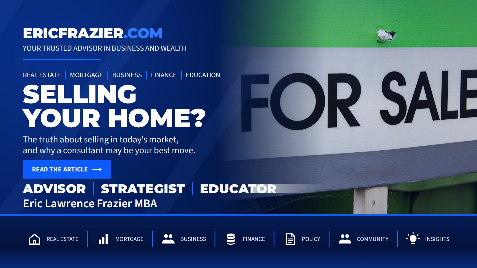 Selling Your Home? — The truth about selling in today's market, and why a consultant may be your best move.