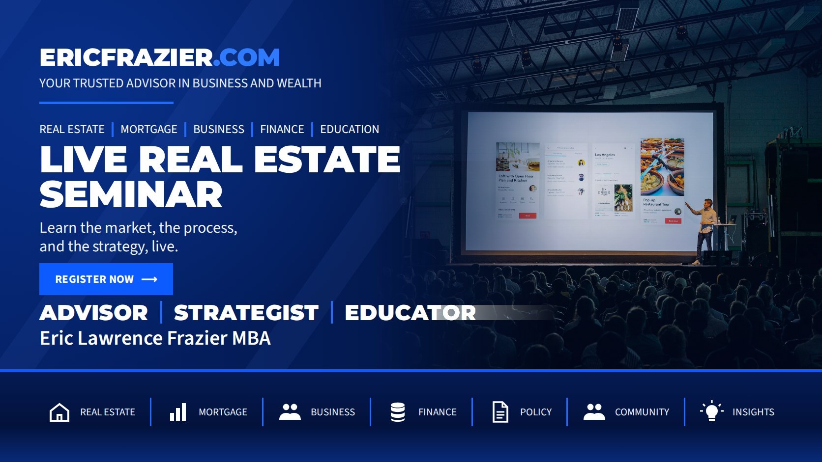 Live Real Estate Seminar — Learn the market, the process, and the strategy, live.