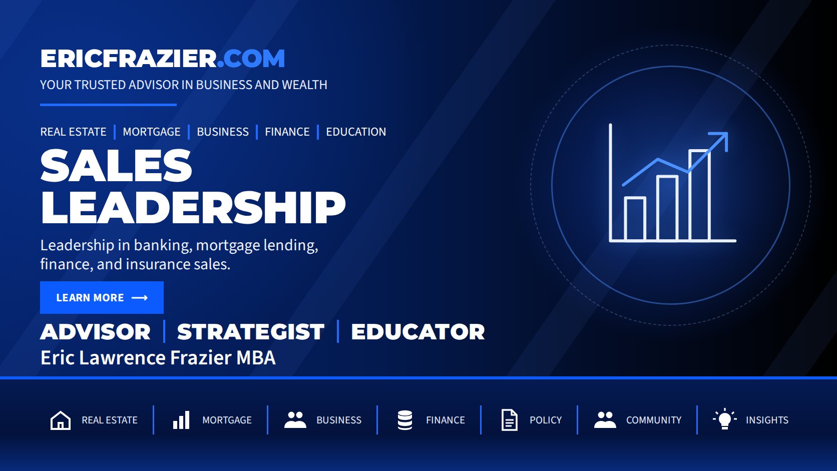 Sales Leadership — Leadership in banking, mortgage lending, finance, and insurance sales.