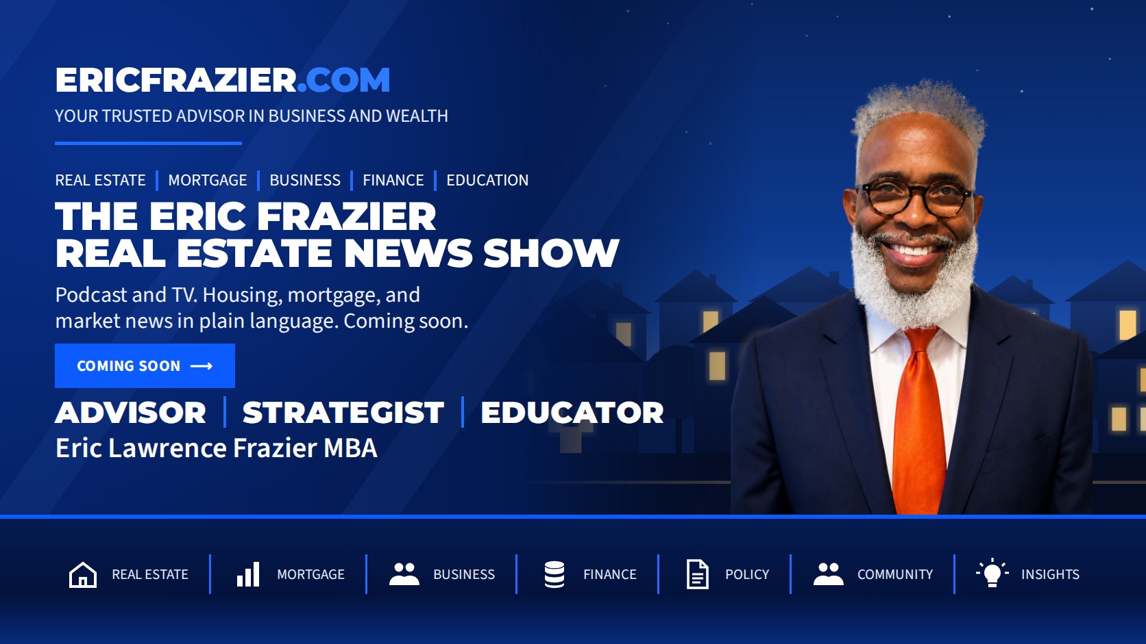 The Eric Frazier Real Estate News Show