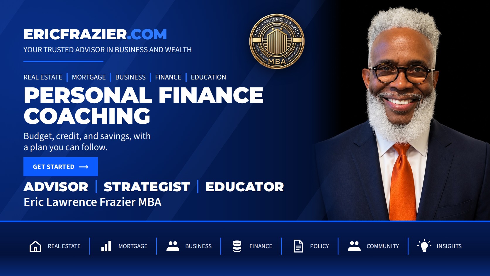 Personal Finance Coaching with Eric Lawrence Frazier, MBA.