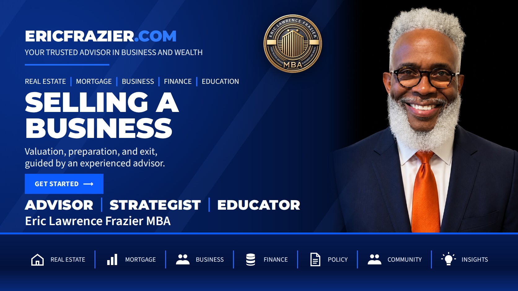 Selling a Business — guidance from Eric Lawrence Frazier, MBA.