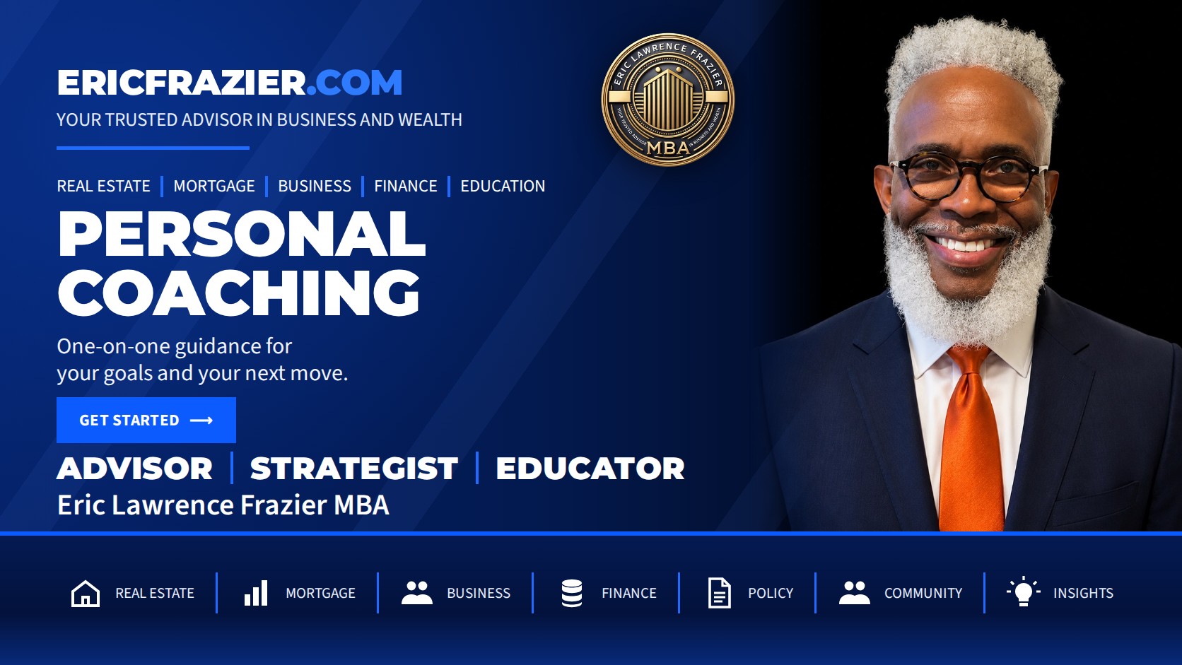Personal Coaching with Eric Lawrence Frazier, MBA.