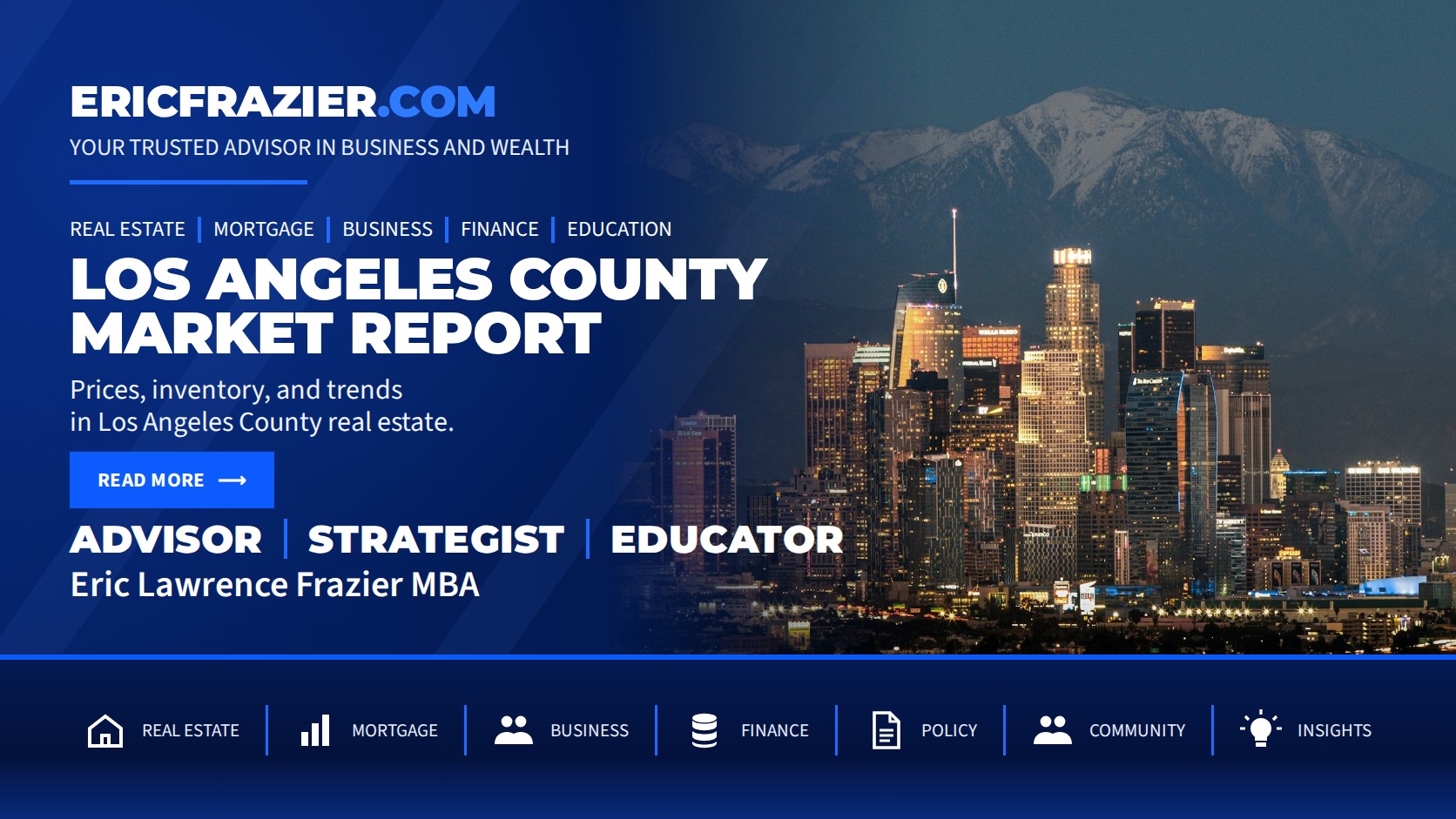 Los Angeles County Market Report — downtown Los Angeles skyline and the San Gabriel Mountains.