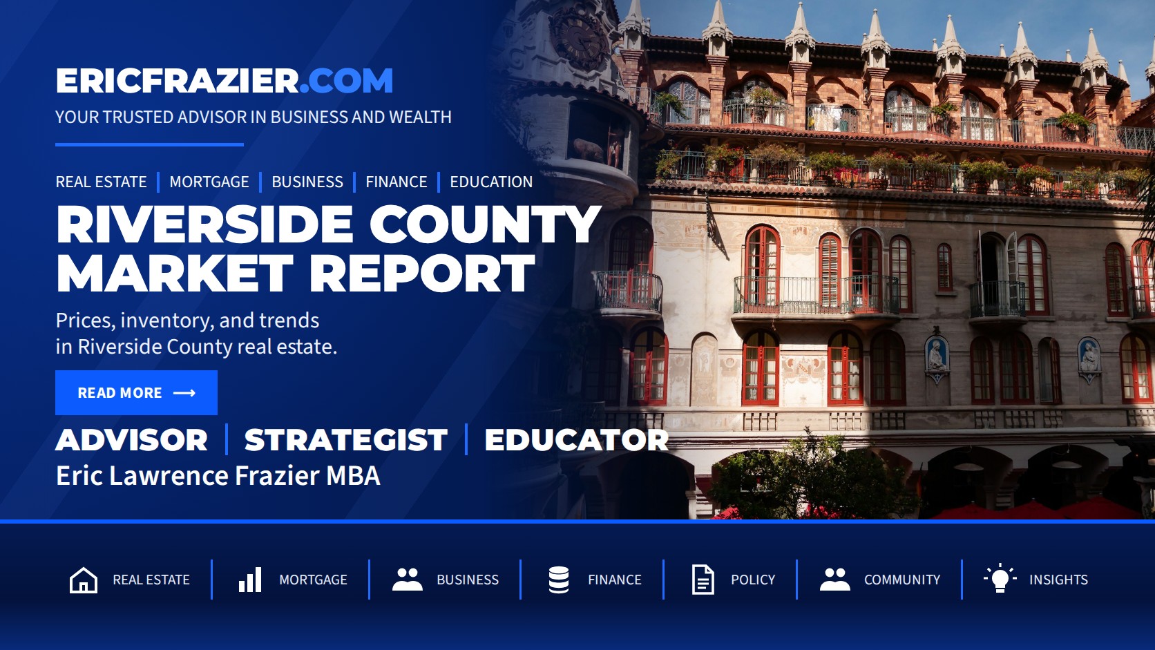 Riverside County Market Report — The Mission Inn, Riverside.