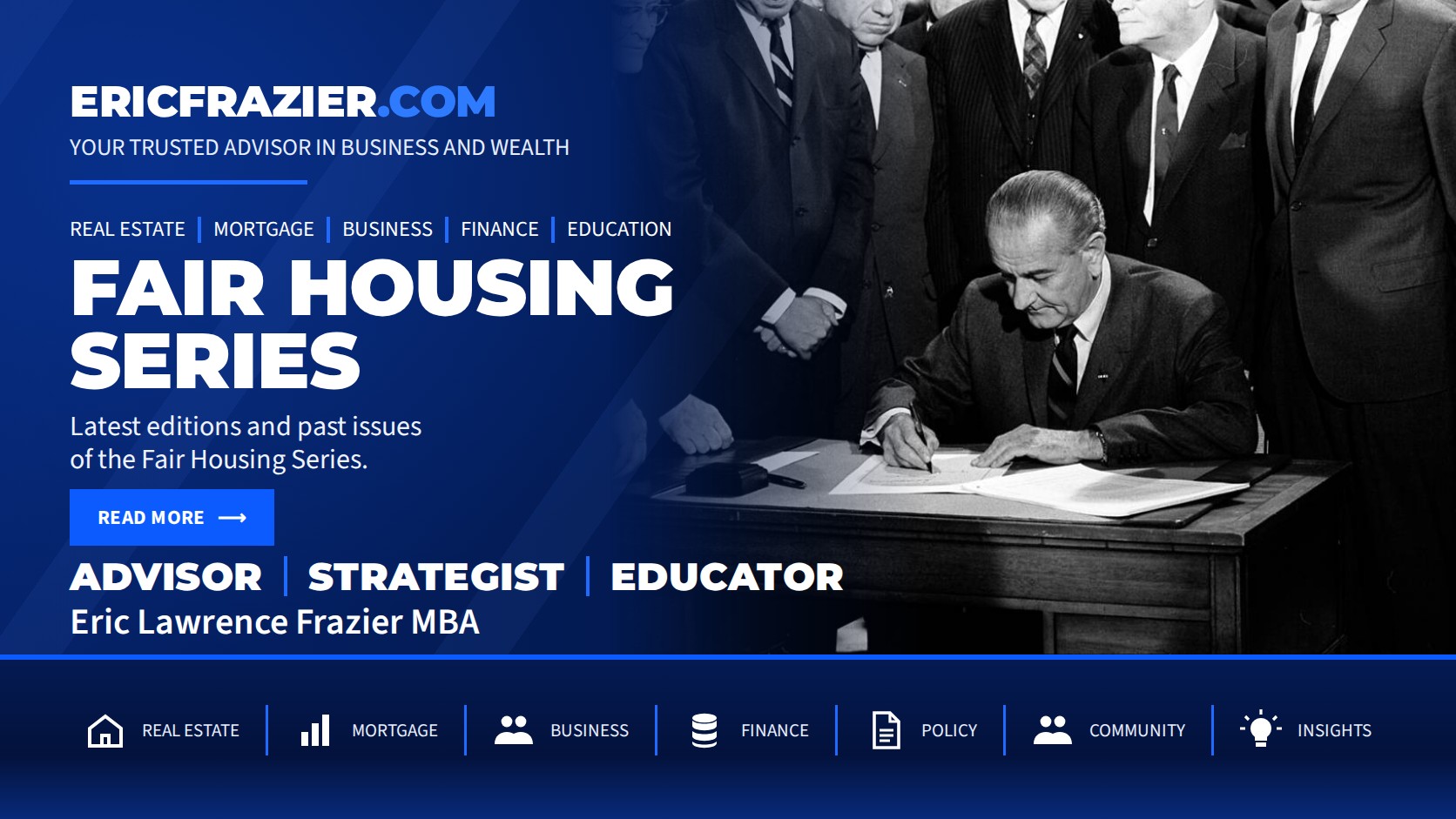Fair Housing Series — President Johnson signs the Civil Rights Act of 1968.
