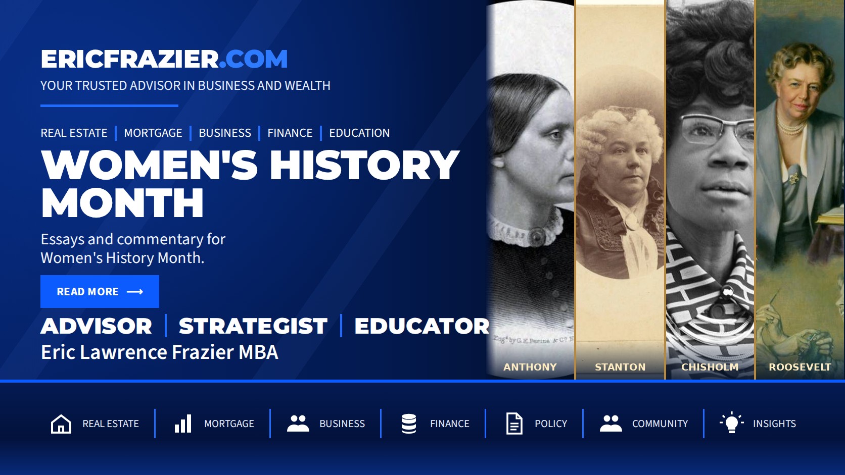 Women's History Month — Susan B. Anthony, Elizabeth Cady Stanton, Shirley Chisholm and Eleanor Roosevelt.