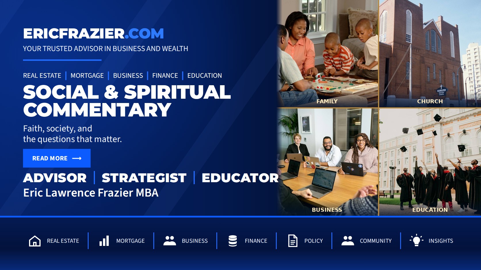 Social & Spiritual Commentary — family, church, business and education.